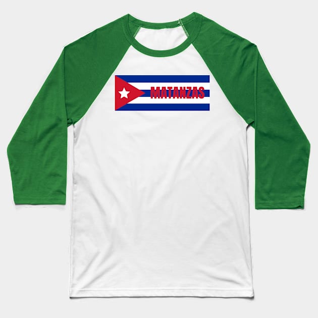 Matanzas City in Cuban Flag Baseball T-Shirt by aybe7elf